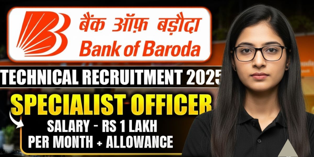 Bank Jobs 2025 - बैंक ऑफ बड़ौदा मैनेजर भर्ती 2025