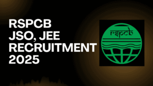 Rajasthan RSPCB Recruitment 2025 JSO और JEE पोस्ट योग्यता, आवेदन प्रक्रिया और महत्वपूर्ण तिथियाँ