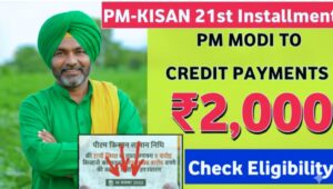 PM Kisan 21st Installment 
